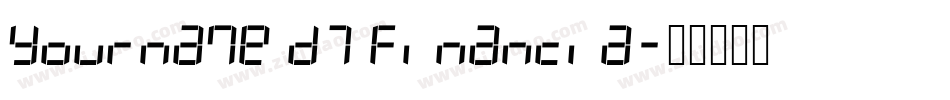 Yourname D7 Financia字体转换